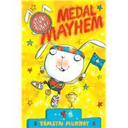 Stunt Bunny: Medal Mayhem by Murray, Tamsyn; Wildish, Lee, 9781847387301