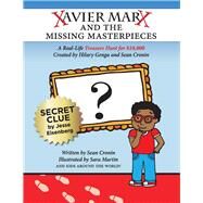 Xavier Marx and the Missing Masterpieces by Cronin, Sean; Genga, Hilary; Martin, Sara, 9781098397302