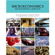 Microeconomics in Modules by Krugman, Paul; Wells, Robin; Ray, Margaret; Anderson, David A., 9781429287302