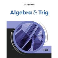 Algebra & Trig by Ron Larson, 9798214407302
