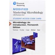 Microbiology: An Introduction, 13th edition (eText Included) by Gerard J. Tortora, Berdell R. Funke, Christine L. Case, Derek Weber, Warner B. Bair, 9780134707303