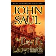 The Devil's Labyrinth by SAUL, JOHN, 9780345507303