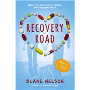 Recovery Road by Nelson, Blake, 9780545107303