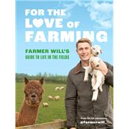 Farmer Will's Modern Farming Guide by Young, Will, 9780711287303