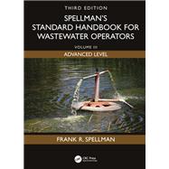 Spellman's Standard Handbook for Wastewater Operators by Frank R. Spellman, 9781041167303
