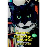 The Adventures of Charlie Chap the WonderCat by Winer, Jennifer, 9781098387303
