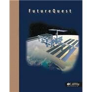 FutureQuest - Student Book REVISED by Sharon R., Ph.D. Berry and Ollie E. Gibbs, 9781415867303
