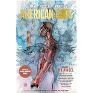 American Gods Volume 2: My Ainsel (Graphic Novel) by Gaiman, Neil; Russell, P. Craig; Hampton, Scott, 9781506707303