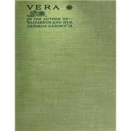 Vera 1921 by Von Arnim, Elizabeth, 9781523397303