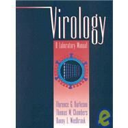 Virology : A Laboratory Manual by Burleson, Florence G.; Chambers, Thomas M.; Wiedbrauk, Danny L., 9780121447304