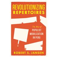 Revolutionizing Repertoires by Jansen, Robert S., 9780226487304