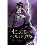 Heroes of Olympus by Freeman, Philip ; Calkhoven, Laurie; Willis, Drew, 9781442417304