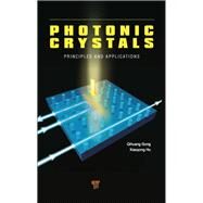 Photonic Crystals: Principles and Applications by Gong; Qihuang, 9789814267304