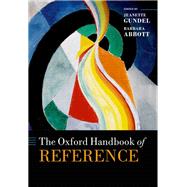 The Oxford Handbook of Reference by Gundel, Jeanette; Abbott, Barbara, 9780199687305