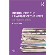Introducing the Language of the News: A Student's Guide by Busa; Maria Grazia, 9780415637305