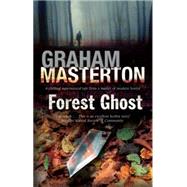 Forest Ghost by Masterton, Graham, 9780727897305