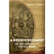 A Broken Regiment by Gordon, Lesley J., 9780807157305
