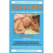 Vaccines Are They Really Safe and Effective? by Miller, Neil Z., 9781881217305