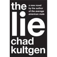 The Lie by Kultgen, Chad, 9780061657306