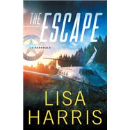The Escape by Harris, Lisa, 9780800737306