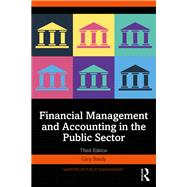 Financial Management and Accounting in the Public Sector by Gary Bandy, 9781032157306