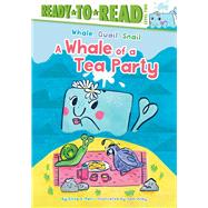 A Whale of a Tea Party Ready-to-Read Level 2 by Perl, Erica S.; Ailey, Sam, 9781534497306