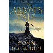 The Abbot's Tale by Iggulden, Conn, 9781681777306