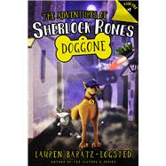 The Adventures of Sherlock Bones: Doggone by Baratz-Logsted, Lauren, 9781945107306