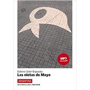 Las nietas de Mayo, Serie Amrica Latina: Las nietas de Mayo, Serie Amrica Latina by Soler-Espiauba, Dolores, 9788416057306