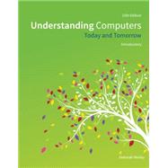 Understanding Computers Today and Tomorrow, Introductory by Morley, Deborah; Parker, Charles S., 9781285767307