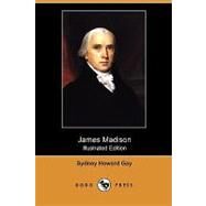 James Madison by Gay, Sydney Howard, 9781409987307