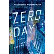 Zero Day A Jeff Aiken Novel by Russinovich, Mark; Schmidt, Howard, 9781250007308