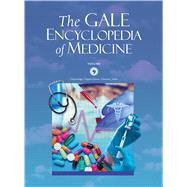 The Gale Encyclopedia of Medicine by Longe, Jacqueline L., 9781410317308
