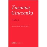 Firebird by Ginczanka, Zuzanna; Valles, Alissa, 9781681377308