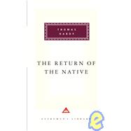 The Return of the Native by Hardy, Thomas; Bayley, John, 9780679417309