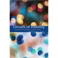 Circuits of Visibility by Hegde, Radha Sarma, 9780814737309
