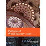 Patterns of World History Brief Third Edition, Volume One to 1600 by von Sivers, Peter; Desnoyers, Charles A.; Stowe, George B., 9780190697310