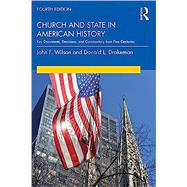 Church and State in American History by Wilson, John F.; Drakeman, Donald L., 9780367077310