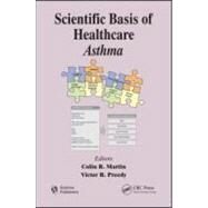 Scientific Basis of Healthcare: Asthma by Martin; Colin R., 9781578087310