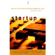 Startup : A Silicon Valley Adventure by Kaplan, Jerry (Author), 9780140257311