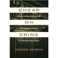 Cheap on Crime by Aviram, Hadar, 9780520277311