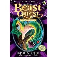 Beast Quest: 39: Krestor the Crushing Terror by Blade, Adam, 9781408307311