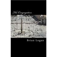 The Congregation by Logan, Brian, 9781481197311