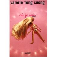 O je suis by Valrie Tong Cuong, 9782246607311