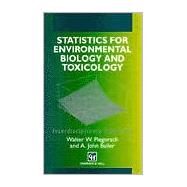 Statistics for Environmental Biology and Toxicology by Bailer; A. John, 9780412047312