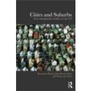 Cities and Suburbs: New Metropolitan Realities in the US by Hanlon; Bernadette, 9780415497312