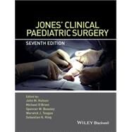 Jones' Clinical Paediatric Surgery by Hutson, John M.; O'Brien, Michael; Beasley, Spencer W.; Teague, Warwick J.; King, Sebastian K., 9781118777312