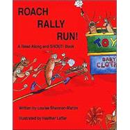 Roach Rally Run by Shannon-Martin, Louise; Lefler, Heather, 9781412017312