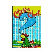 Chicken Chuck by MARTIN BILL, 9781890817312