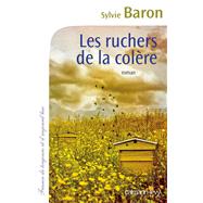 Les Ruchers de la colre by Sylvie Baron, 9782702157312